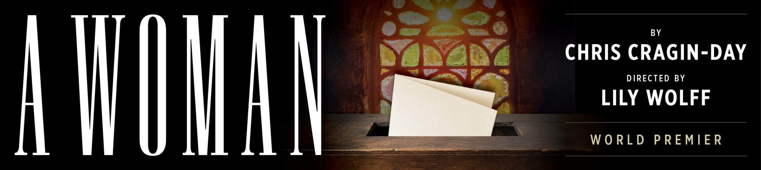 Key art for "A Woman". Image shows a church stainglass window behind a wooden ballot box with a folded piece of paper halfway inserted into it.