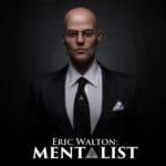 Eric Walton: Mentalist poster. PD: Eric stares sternly wearing a suit and round wire glasses